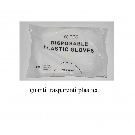 Guanti trasparenti plastica 100pz